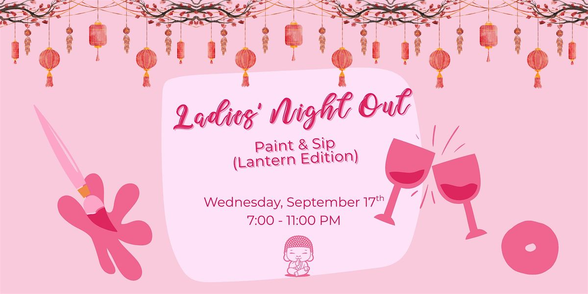 Ladies' Night Out: Paint and Sip (Lantern Edition)