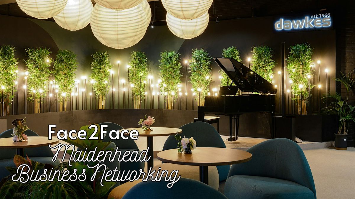 Face2Face Maidenhead Business Networking