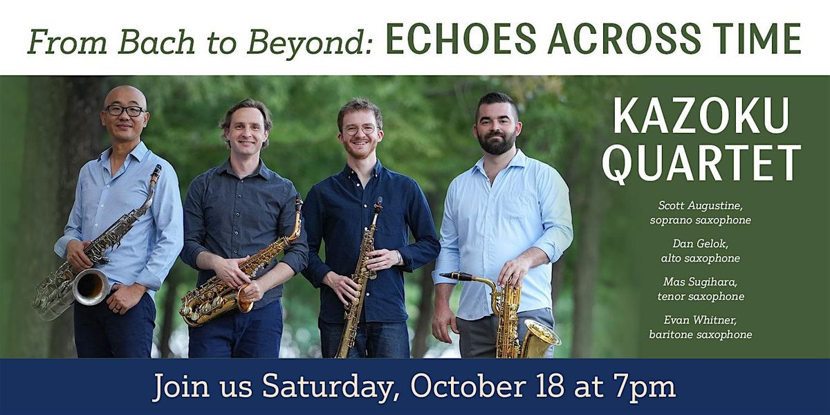 Music at the Meeting House:  From Bach to Beyond with the Kazoku Quartet