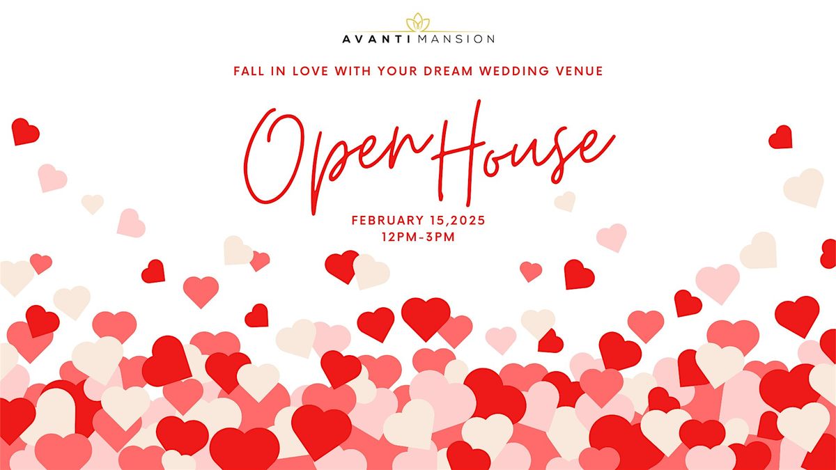 Avanti Mansion Open House