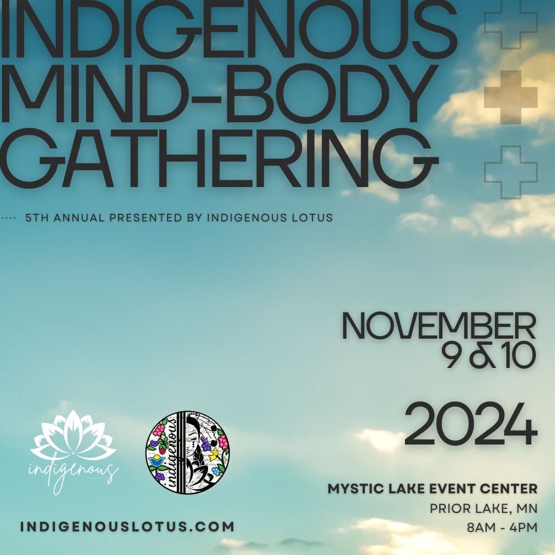 2024 Indigenous Mind-Body Gathering