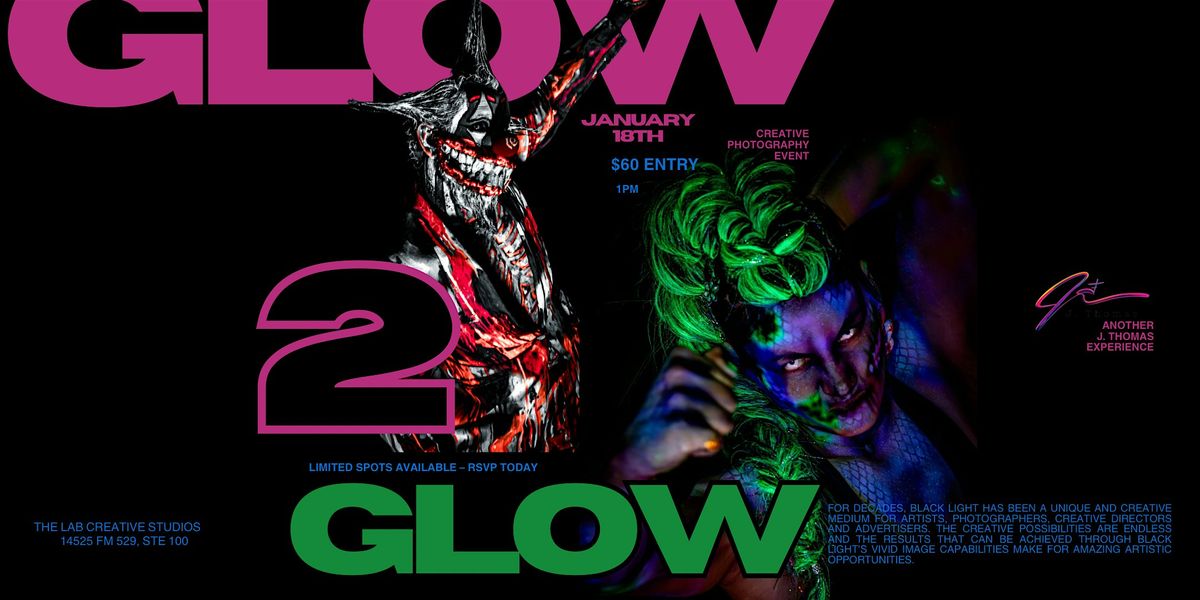 GLOW 2: Another J. Thomas Photo Experience