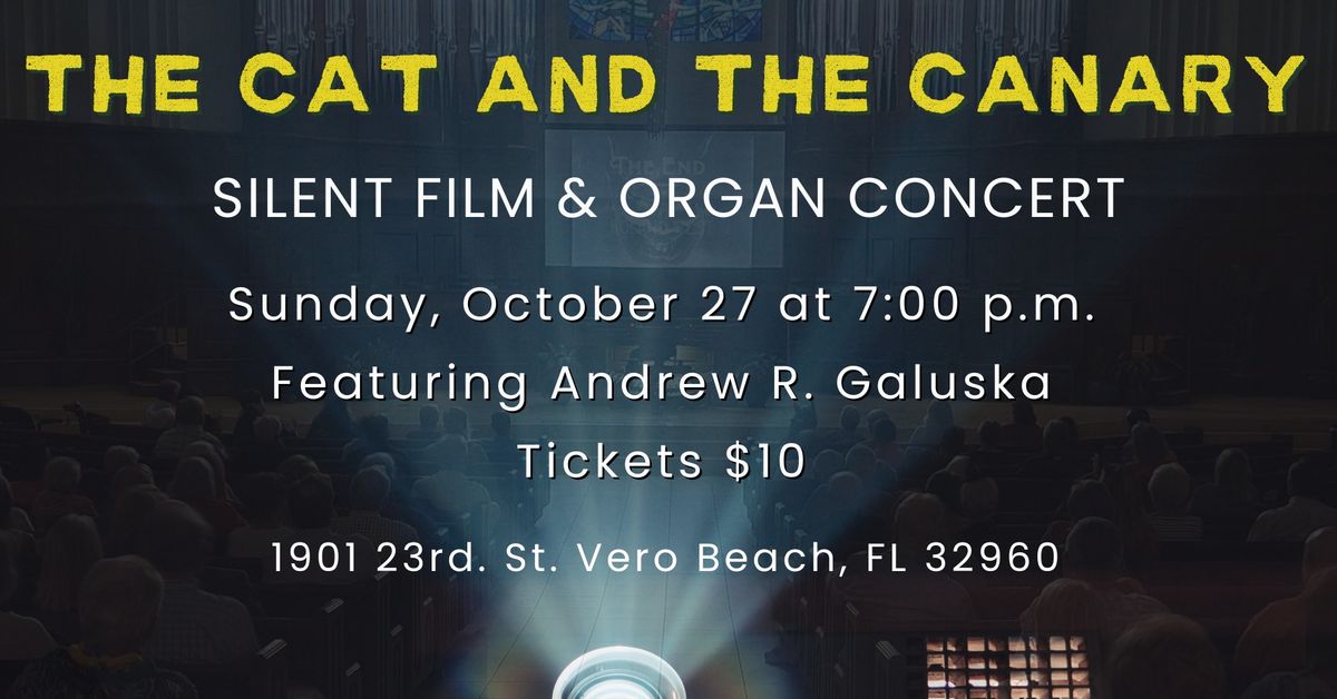 The Cat & The Canary Silent Film and Organ Concert