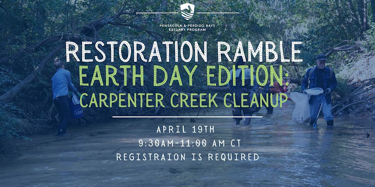 Earth Day Restoration Ramble: Carpenter Creek Cleanup