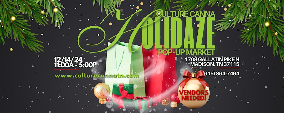 Culture Canna Holidaze Pop-Up Market