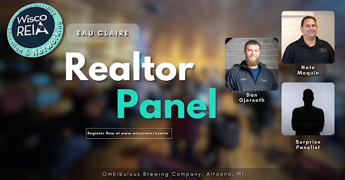 WiscoREIA Eau Claire: Realtor Panel
