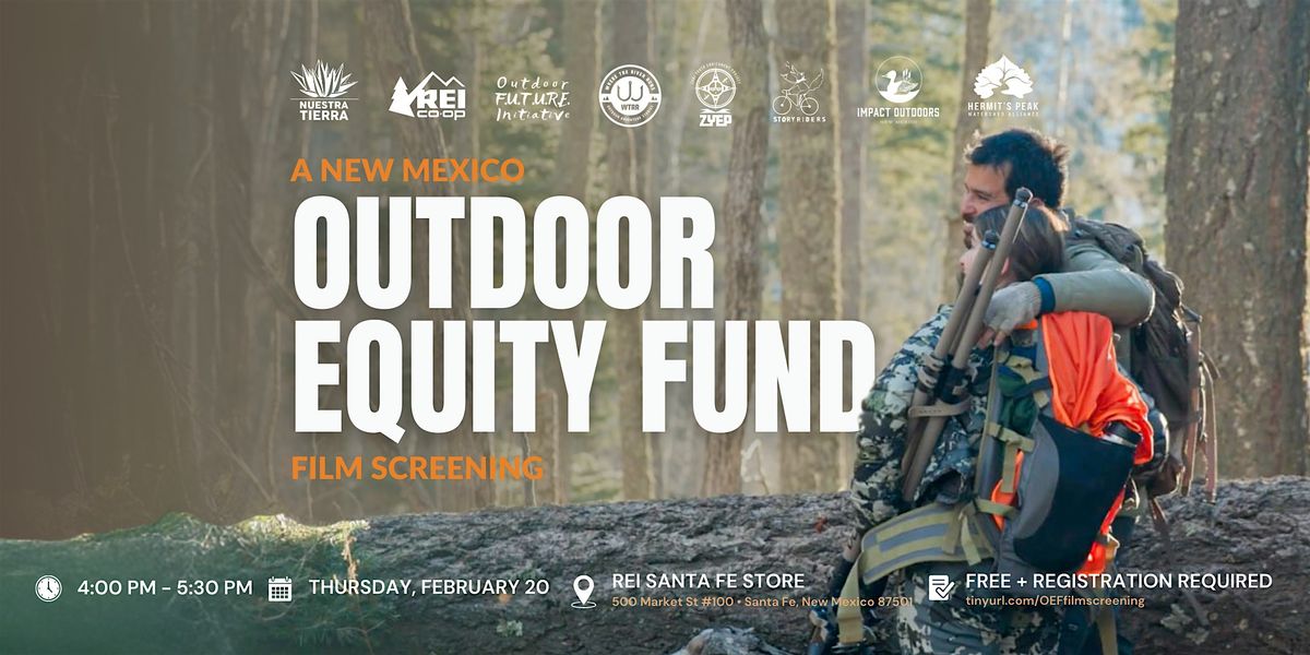 Nuestra Tierra | New Mexico Outdoor Equity Fund Film Screening