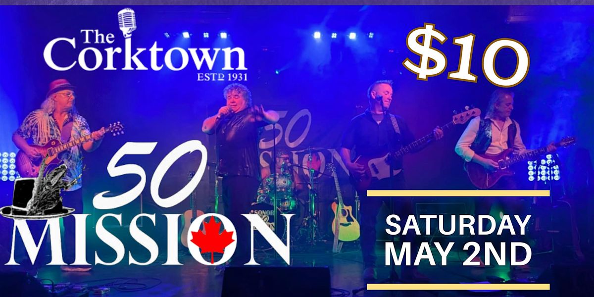 Another 50 Mission at Corktown Pub Show