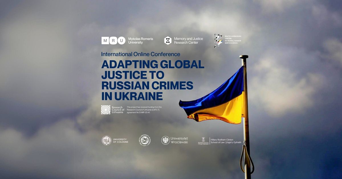 Webinar "Adapting Global Justice to Russian Crimes in Ukraine"