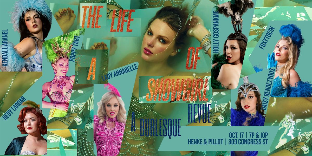 The Life Of A Showgirl: A Burlesque Revue