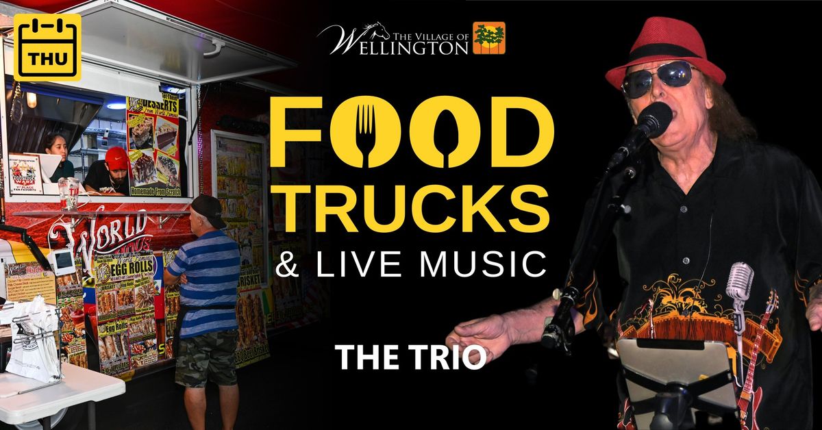 Wellington Food Trucks ft. The Trio