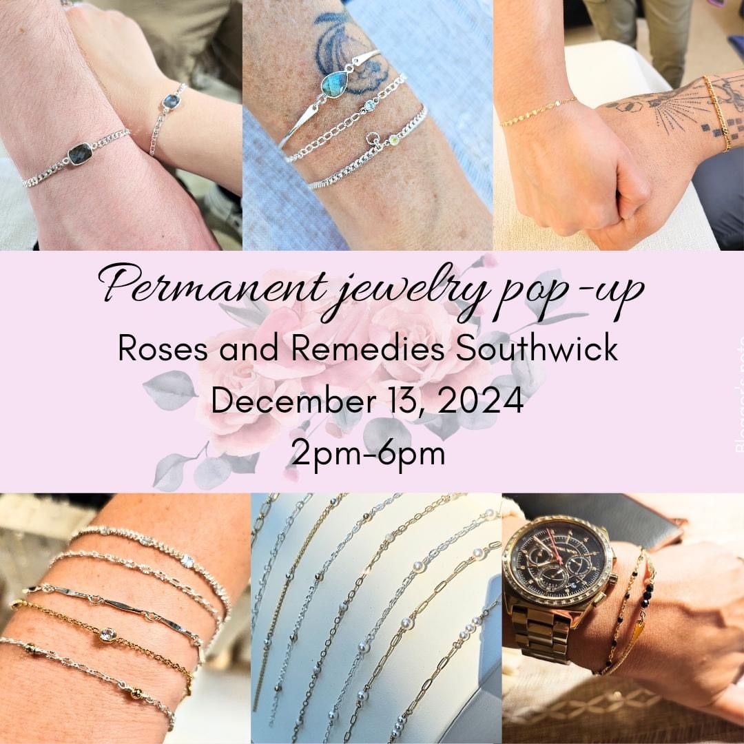 Permanent Jewelry Pop-Up at Roses and Remedies