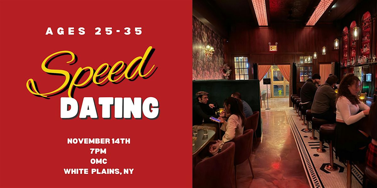 Speed Dating (ages 25-35) White Plains, NY