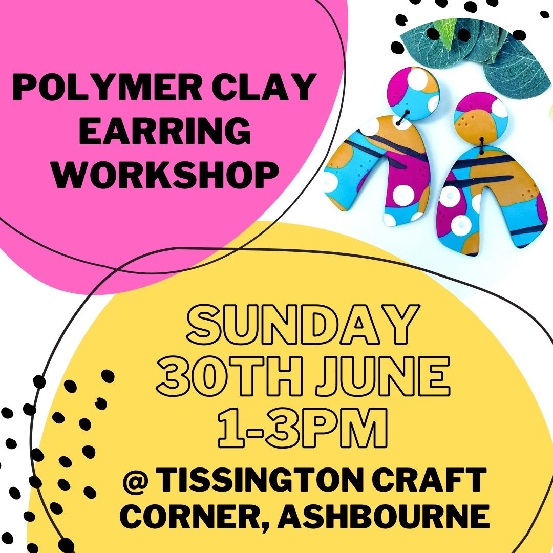 Polymer Clay Earring Workshop 