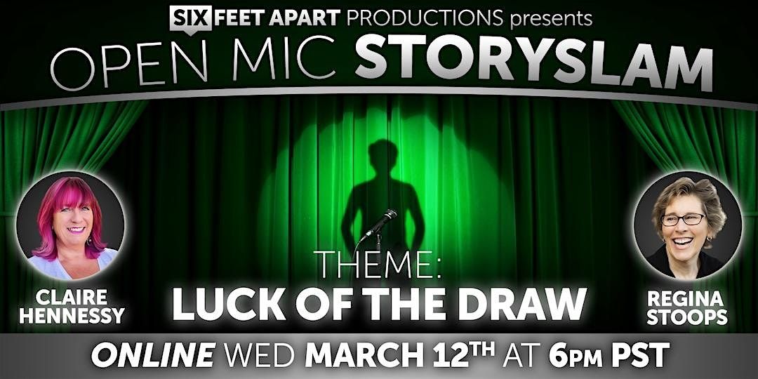 Luck of the Draw Open Mic StorySlam