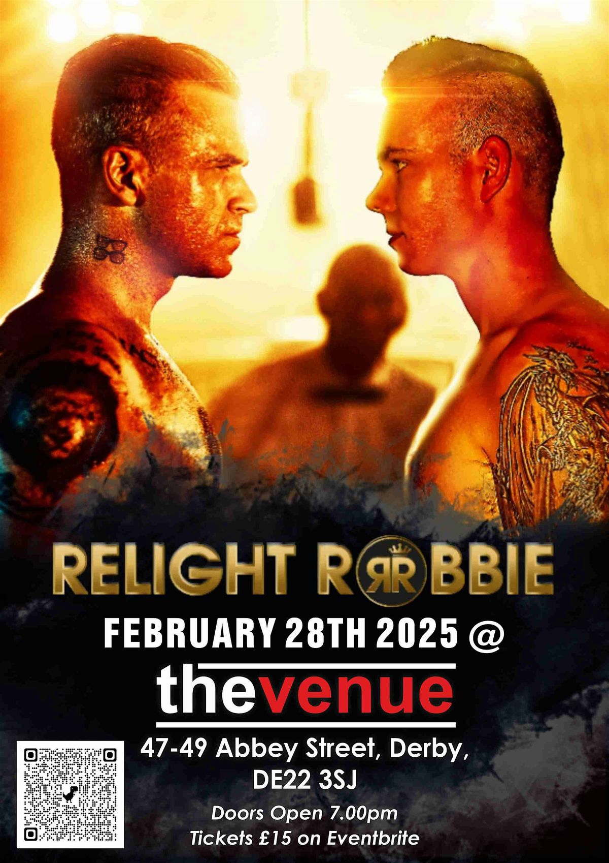 RELIGHT ROBBIE  - TRIBUTE NIGHT - THE VENUE DERBY - DOORS OPEN 7PM