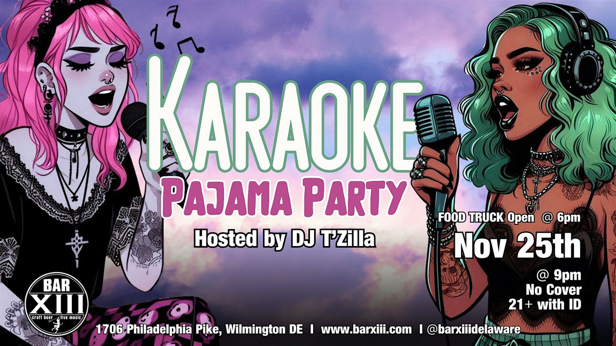 Karaoke Pajama Party