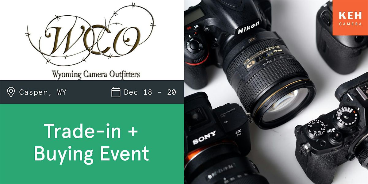 Sell your camera gear at Wyoming Camera Outfitters - Casper, WY