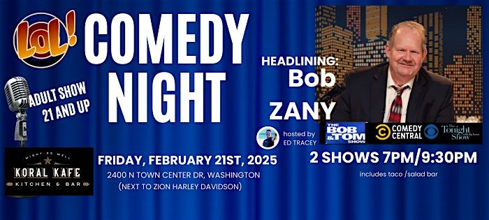 LOL! Comedy Night with BOB ZANY - Bob and Tom Show, The Tonight Show