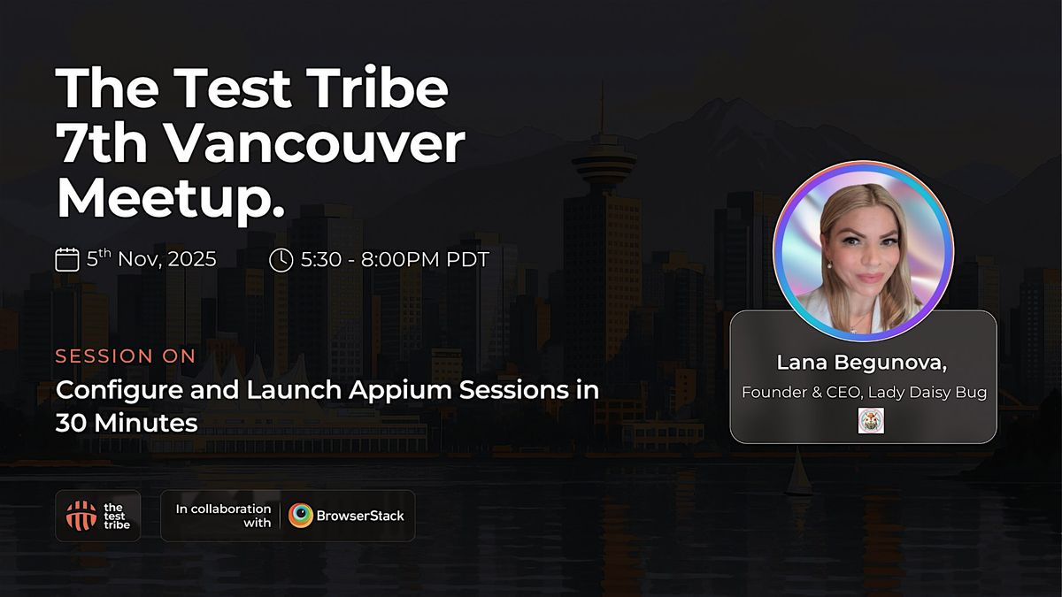 Configure and Launch Appium Sessions in 30 Minutes | Vancouver Meet-up