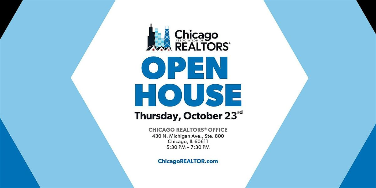Chicago REALTORS\u00ae Open House