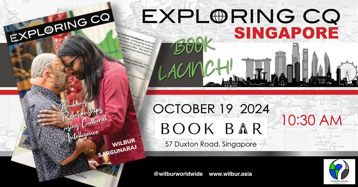 Exploring CQ- Singapore Book Launch 