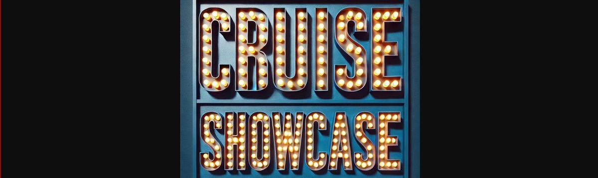 Cruise Showcase