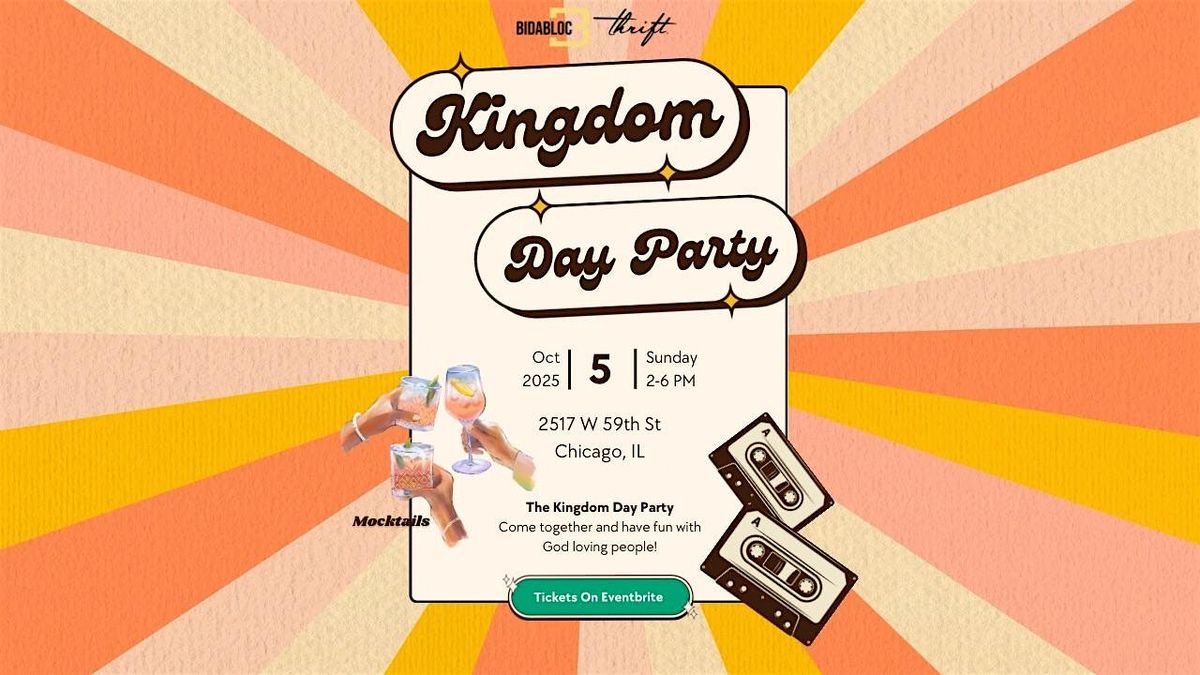 The Kingdom Day Party + Crowned & Called