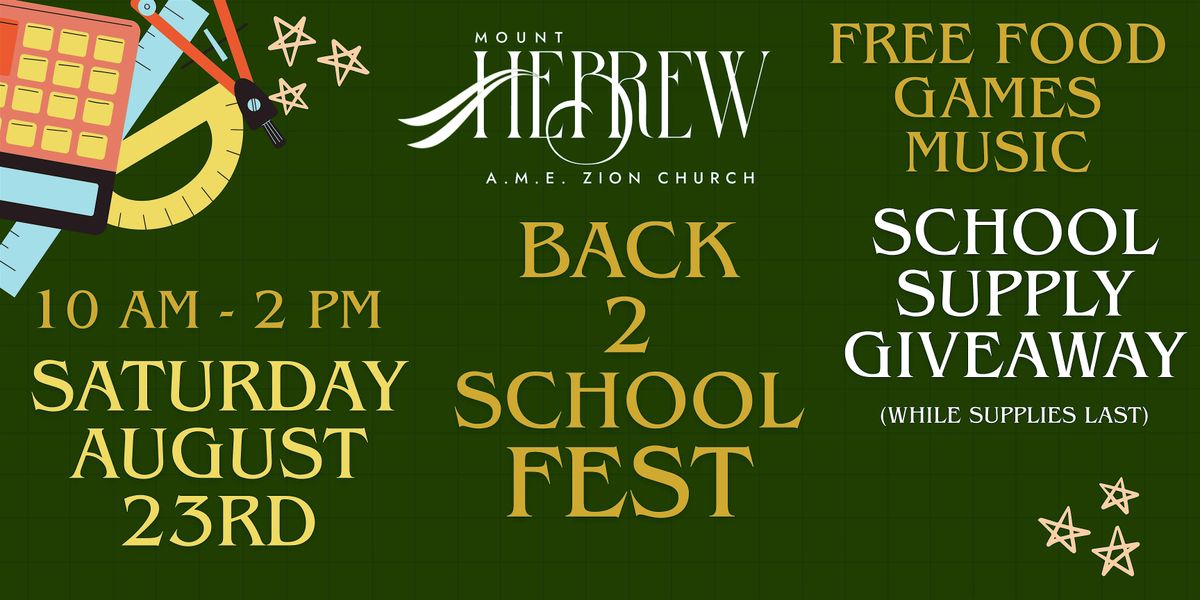 Mount Hebrew A.M.E. Zion Church Back to School Fest
