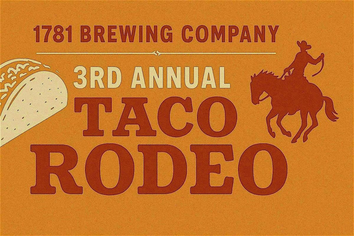 Third Annual 1781 Taco Rodeo