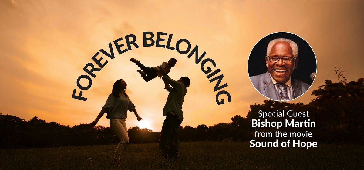 Forever Belonging: Hope for Vulnerable Children in OC