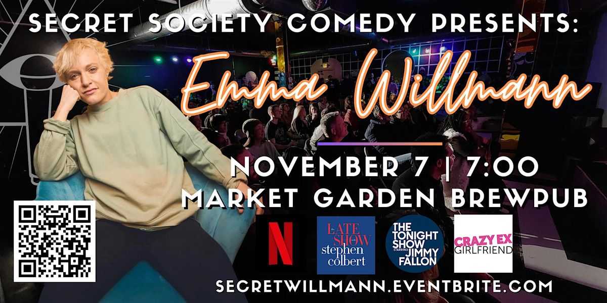 Emma Willmann | Secret Society Comedy In Ohio City