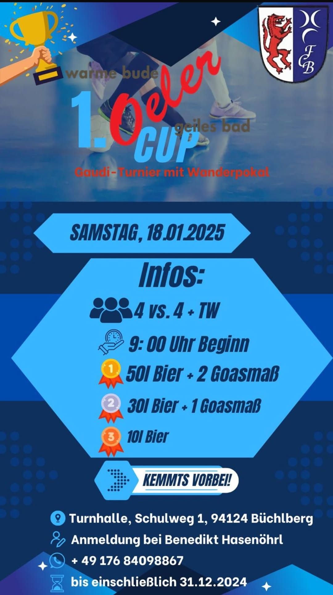 1. Oeler Cup in B\u00fcchlberg Gauditurnier