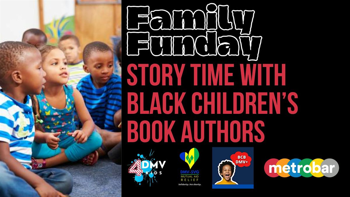 Family Funday: Story Time with Black Children's Book Authors + Facepainting