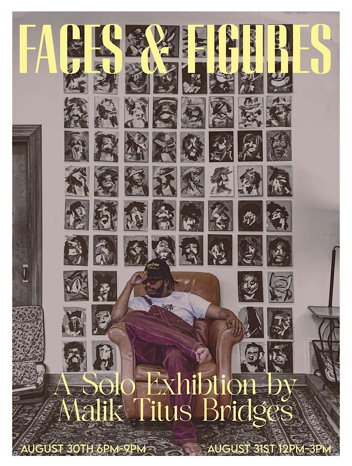 Faces & Figures A Solo Art Show by Malik Titus Bridges