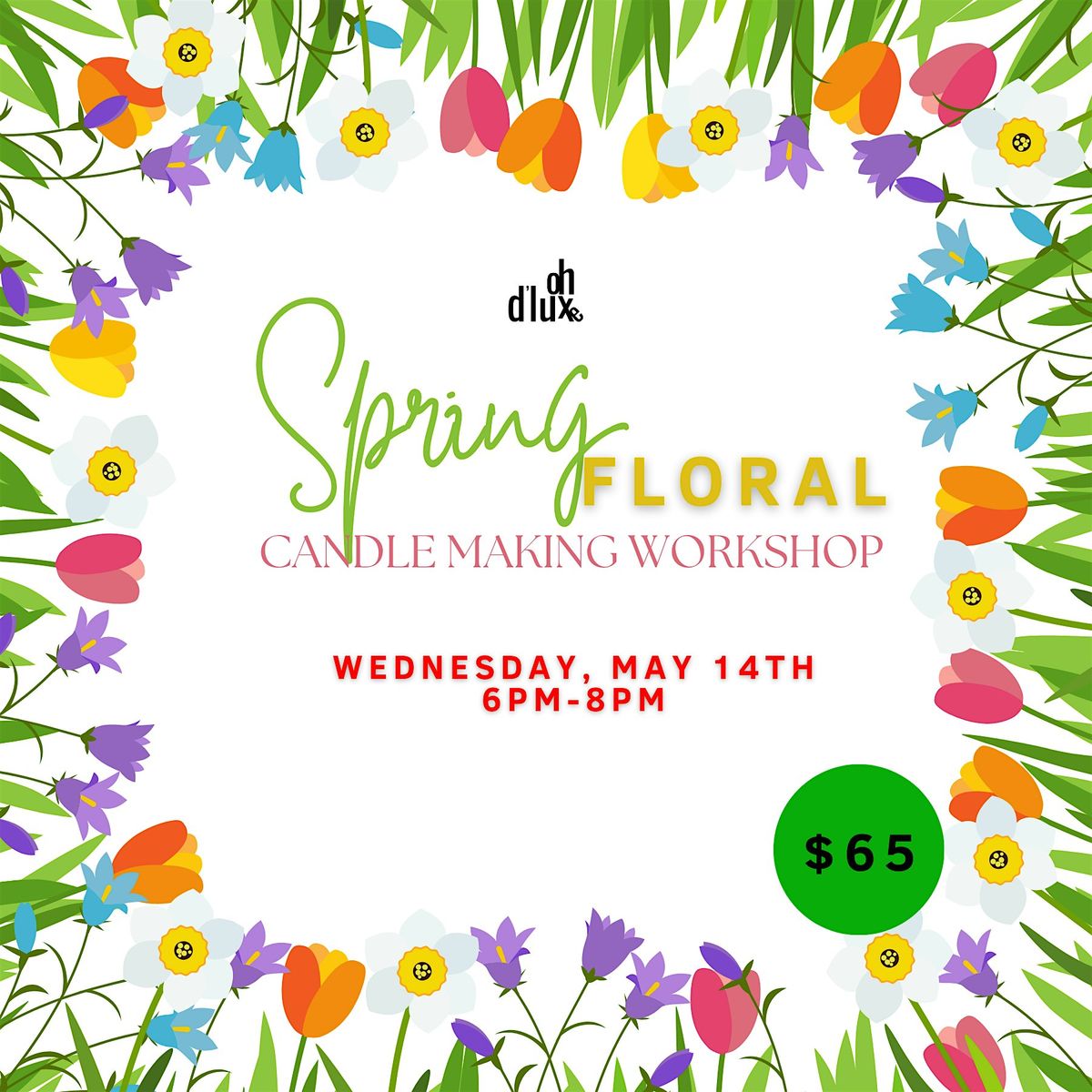 Spring Candle Making Workshop w\/ Oh D'Luxe Candles