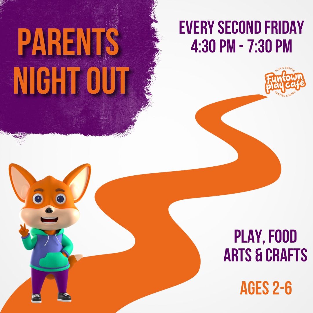 Parents Night Out - Drop Off Event