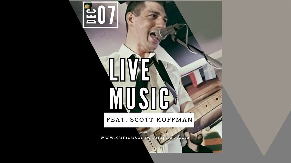 LIVE MUSIC featuring Scott Koffman