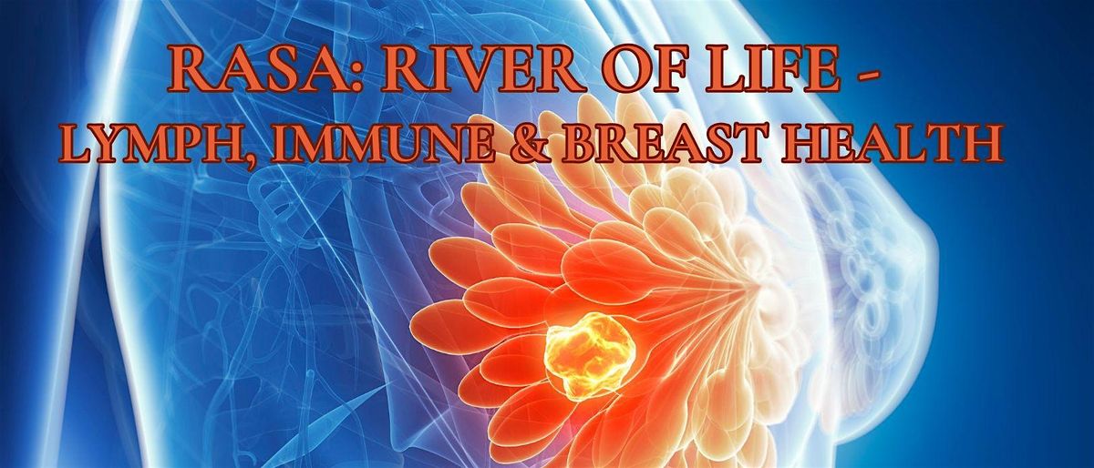 Breast, Lymph & Immune Health Workshop