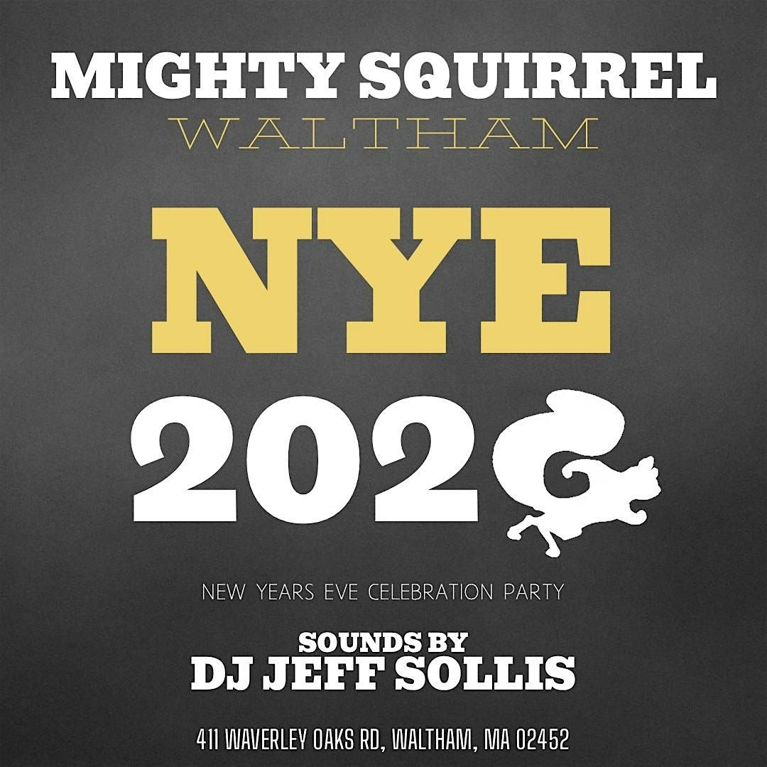 The Mighty Squirrel - Brew Years Eve 2026 - New Years Eve (Waltham)