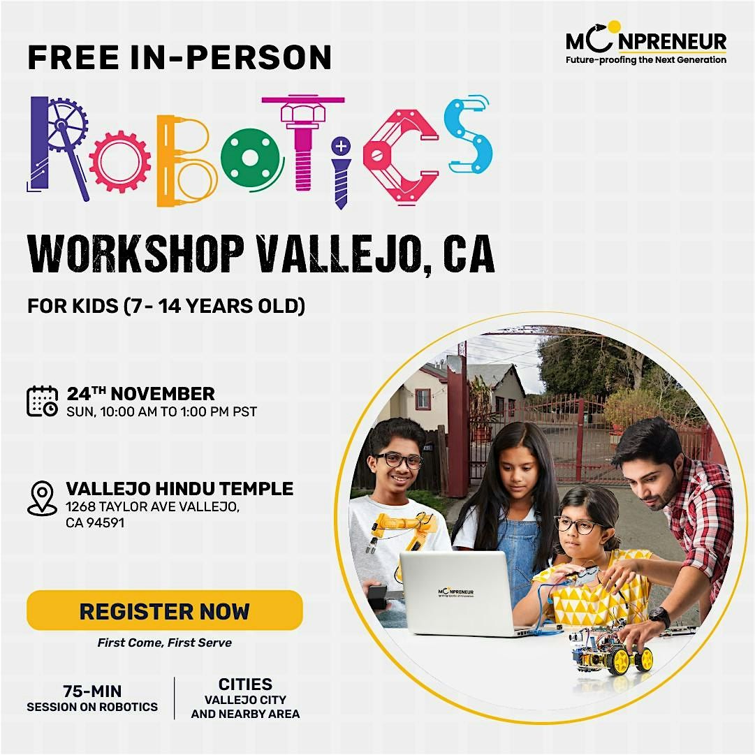 Free Robotics Workshop For Kids at Vallejo, CA (7-14 yrs)