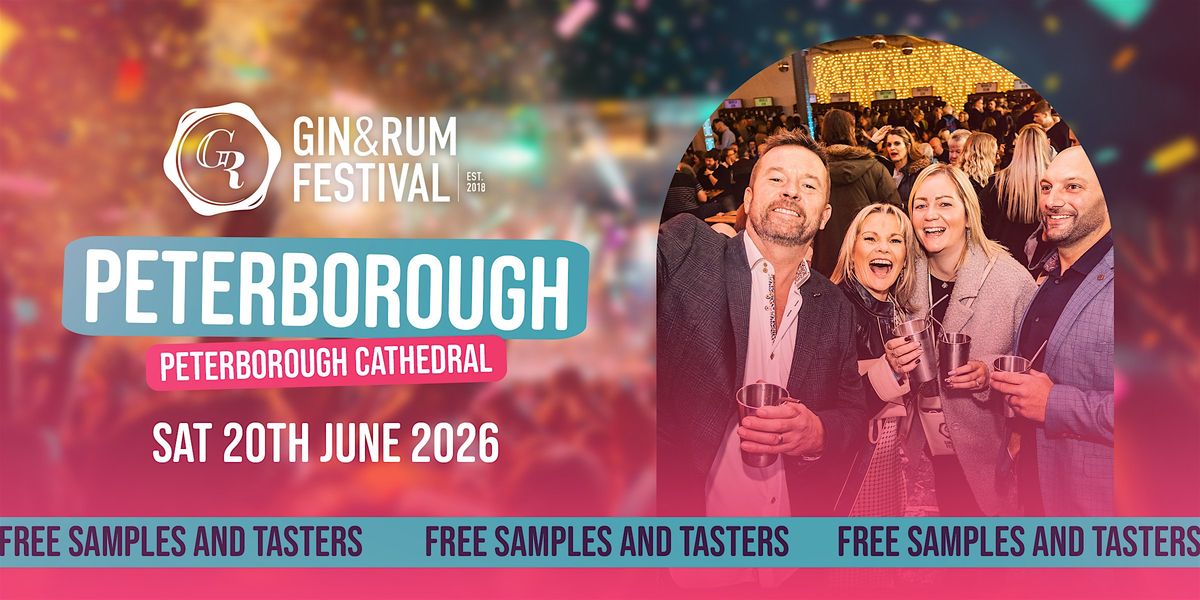 Gin & Rum Festival - Peterborough - 2026