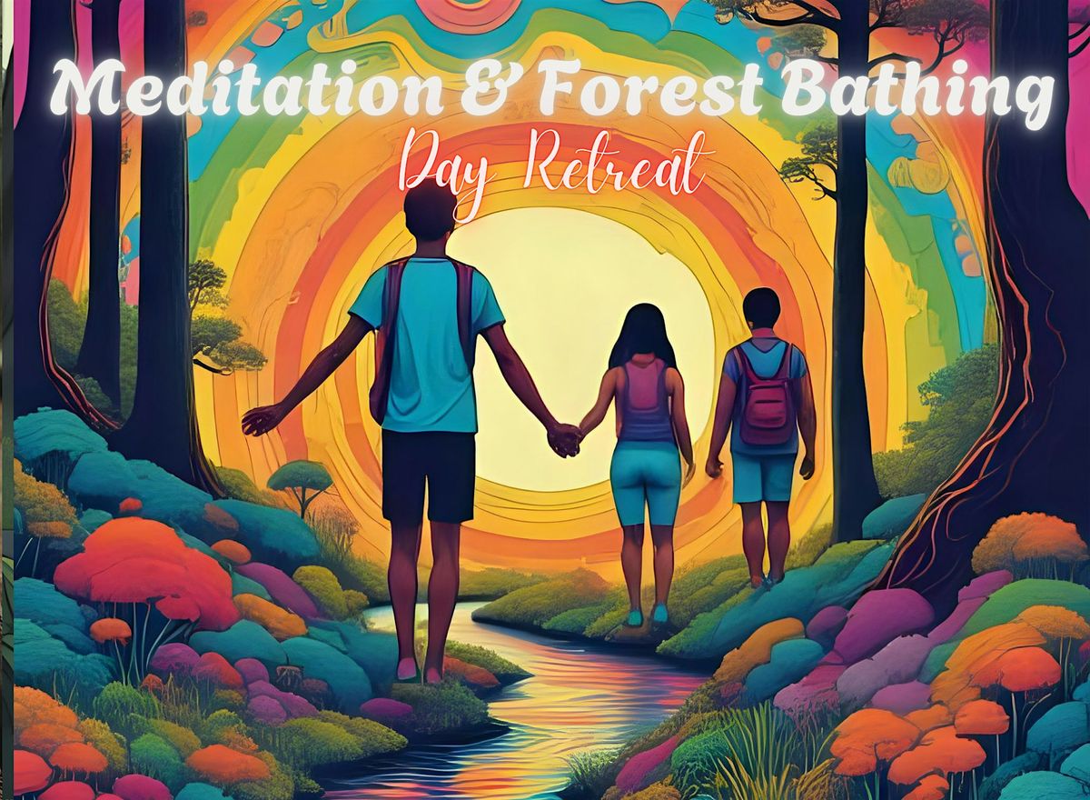 Meditation & Forest Bathing Day Retreat