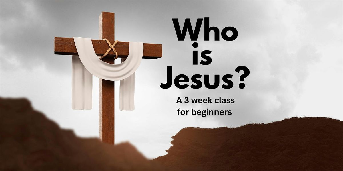 Who is Jesus Class? Group 1