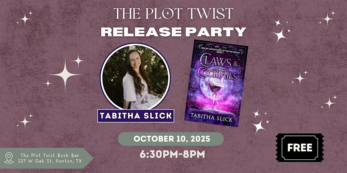 Claws and Cocktails Tabitha Slick Release Party