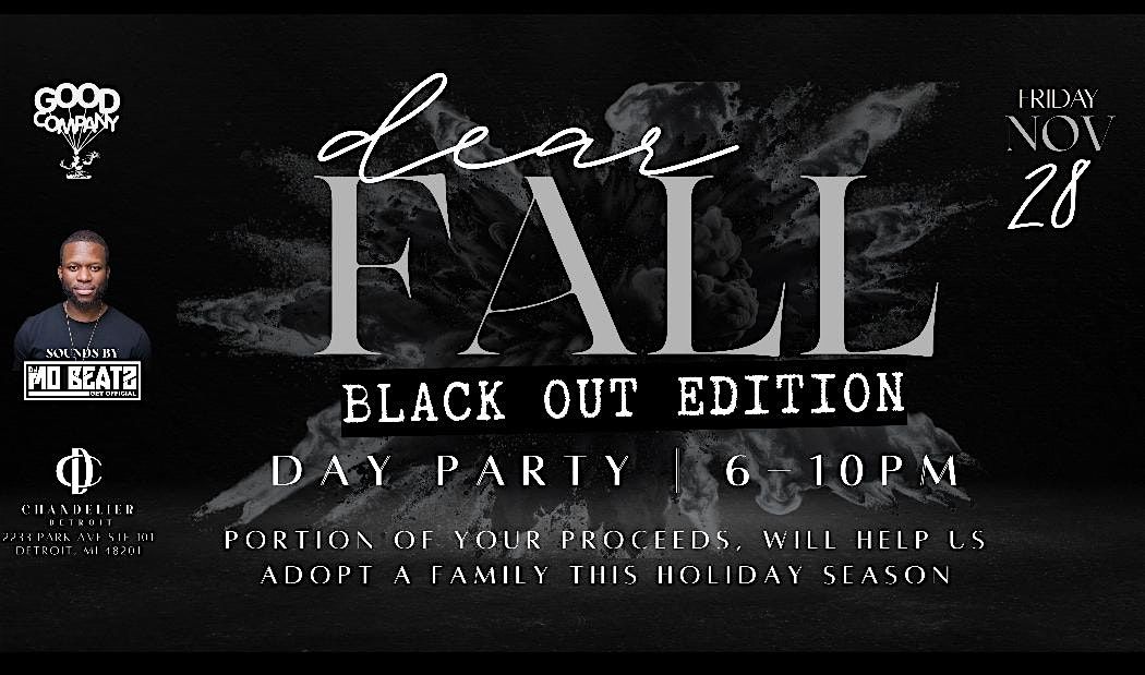 Dear Fall: Black Out Edition
