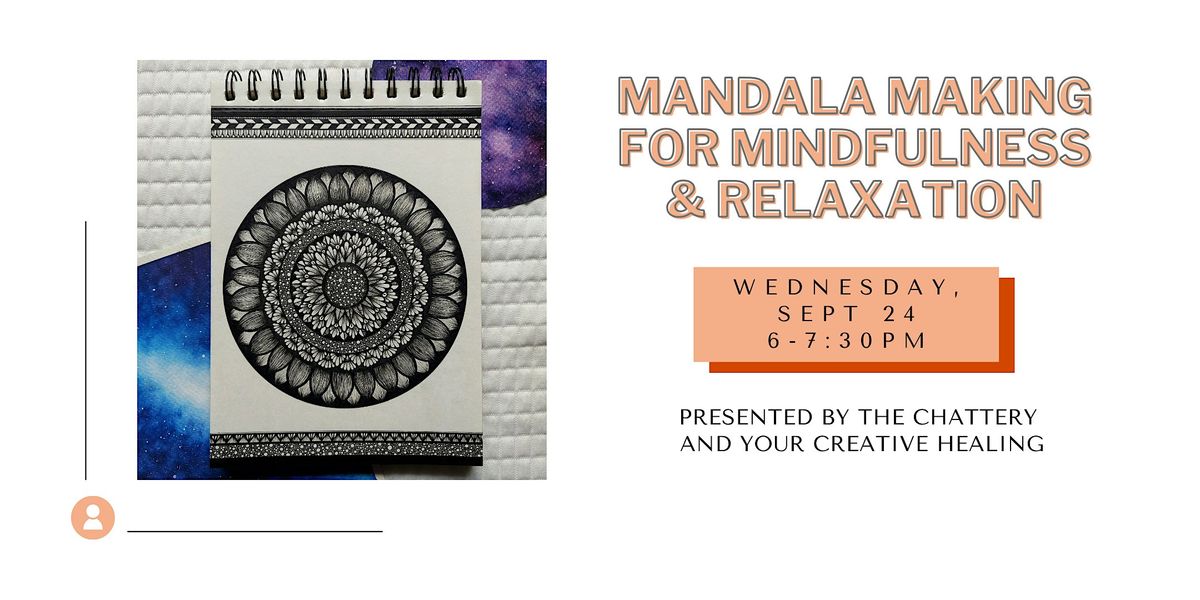 Mandala Making for Mindfulness & Relaxation
