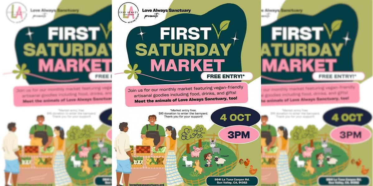 First Saturday Market at Love Always Sanctuary- FREE ENTRY!