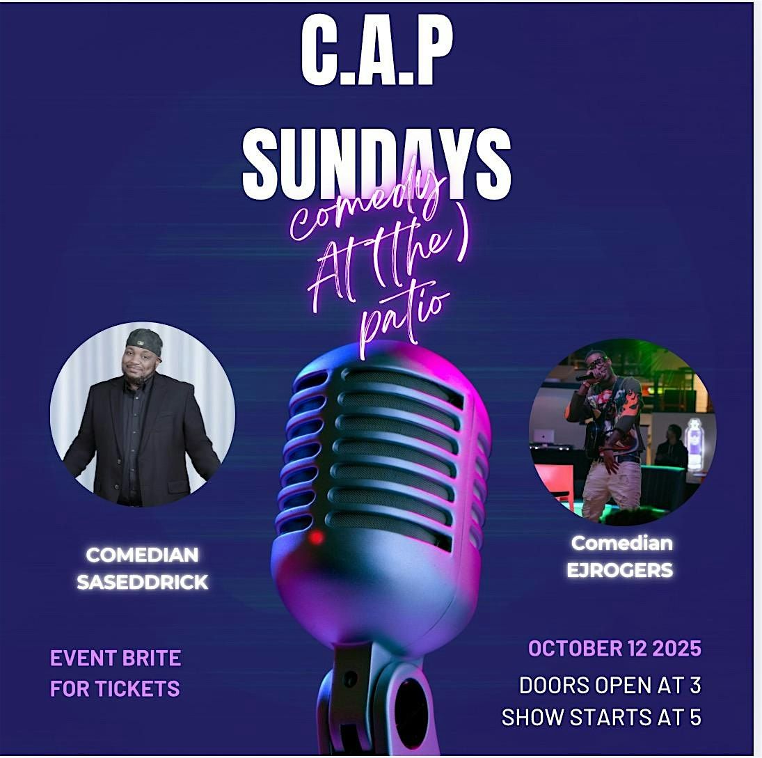 CAP SUNDAYS AT THE PATIO!