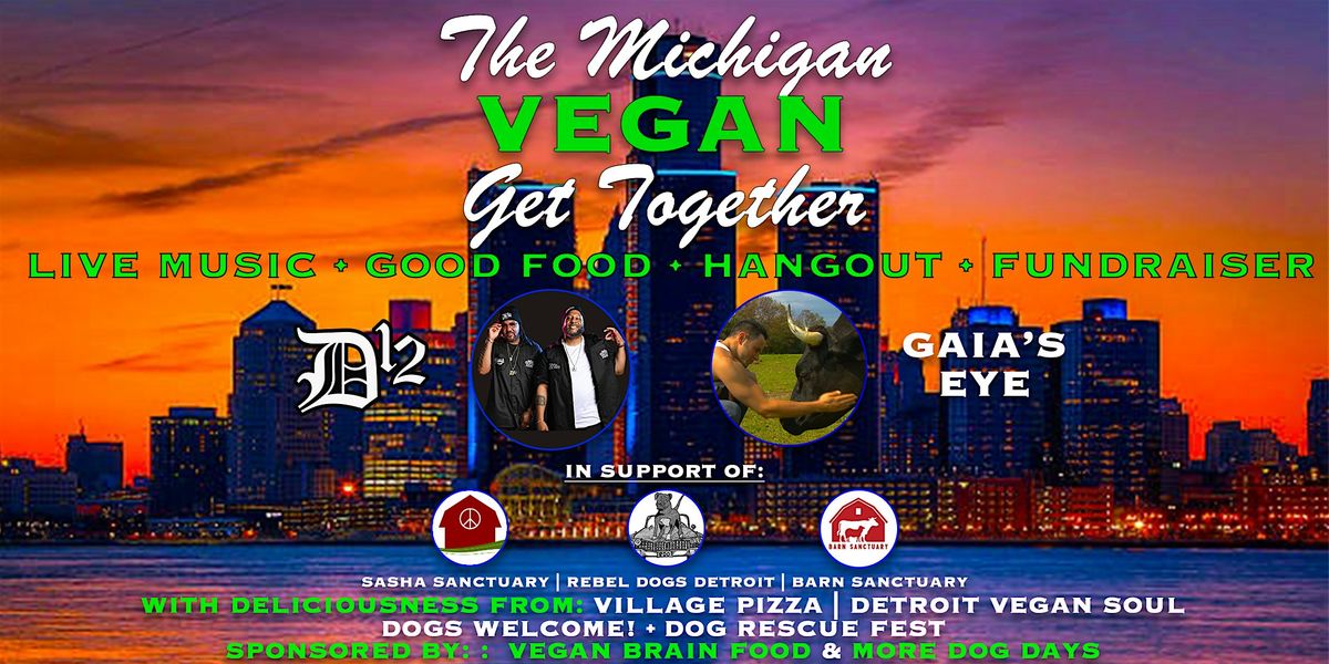 The Michigan Vegan Get Together